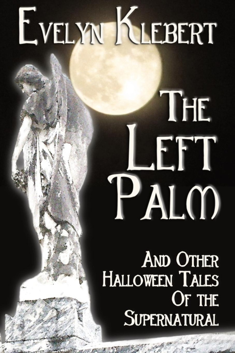 Knjiga The Left Palm Evelyn Klebert