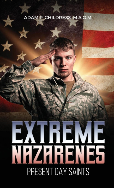Knjiga Extreme Nazarene Adam P. Childress