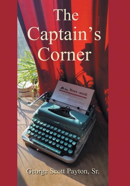 Knjiga The Captain's Corner George Scott Payton Sr.