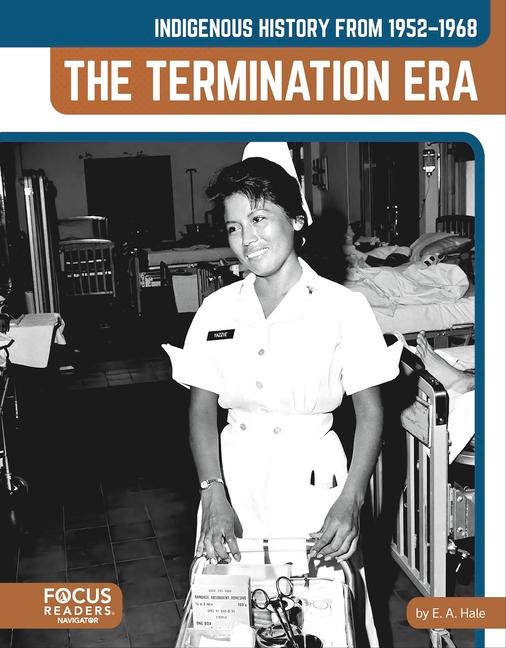 Kniha Indigenous History from 1952-1968: The Termination Era 