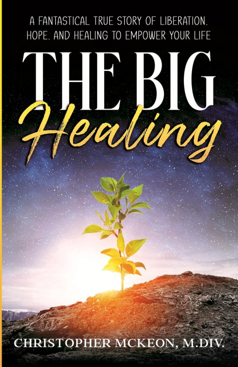 Knjiga The Big Healing Christopher mckeon