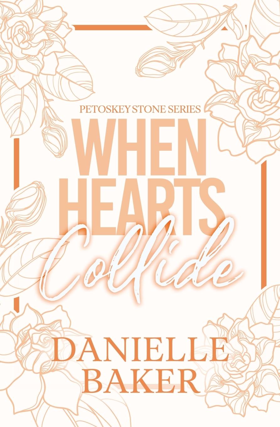 Knjiga When Hearts Collide Danielle Baker