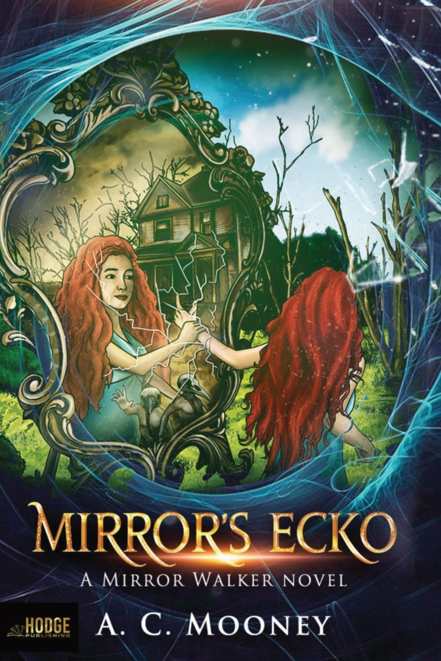 Knjiga Mirror's Ecko A C Mooney
