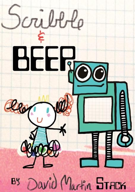 Knjiga Scribble & Beep David Stack