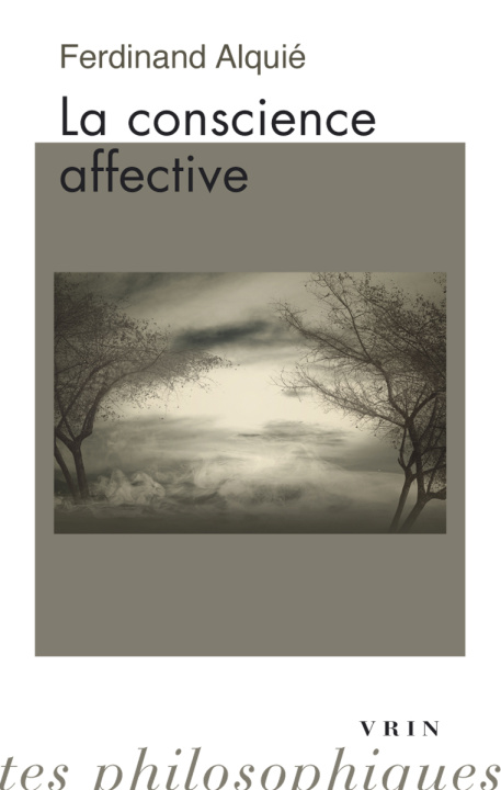 Buch La conscience affective Ferdinand Alquié