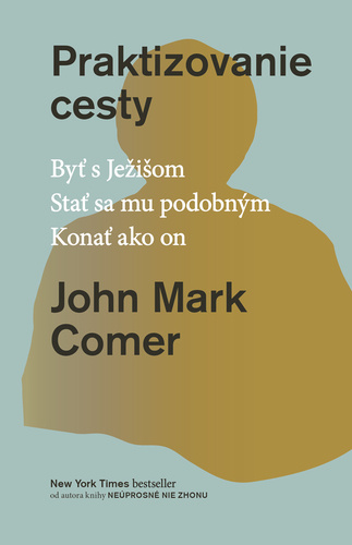 Book Praktizovanie cesty John Mark Comer