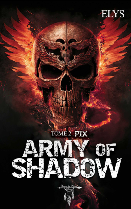 Libro Army of shadow - Tome 2 : Pix Elys