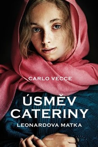 Könyv Úsměv Cateriny Carlo Vecce