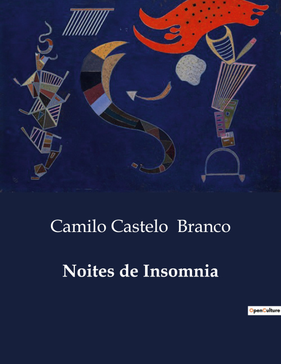 Knjiga NOITES DE INSOMNIA BRANCO CAMILO CASTELO