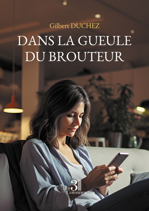 Buch Dans la gueule du brouteur Gilbert DUCHEZ