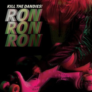 Knjiga Ron Ron Ron Kill The Dandies!