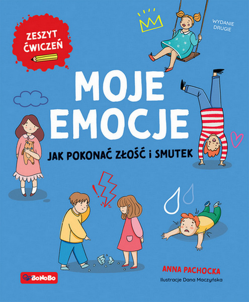 Buch Moje emocje Jak pokonać złość i smutek Pachocka Anna