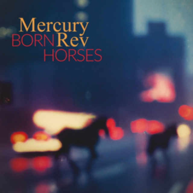 Audio Born Horses Mercury Rev