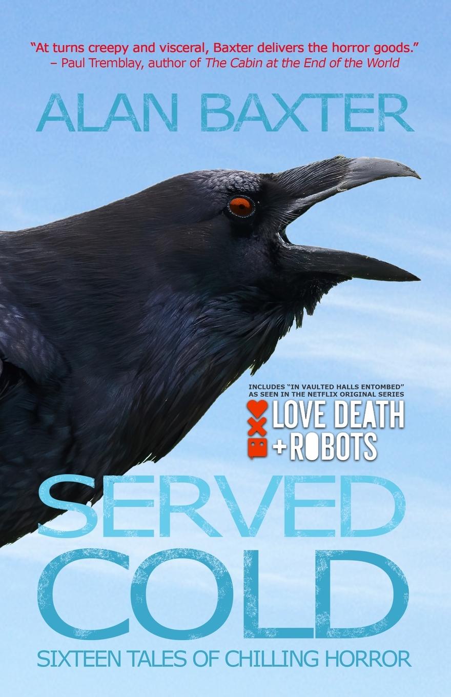Livro Served Cold Alan Baxter