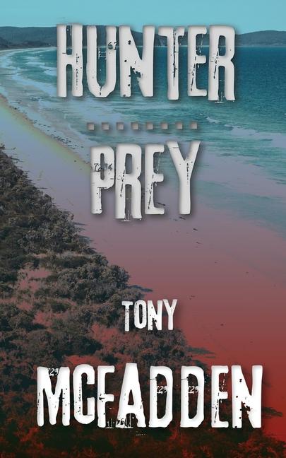 Book Hunter / Prey Tony McFadden
