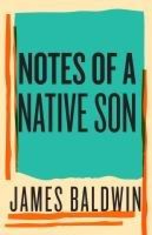 Book Notes of a Native Son James Baldwin