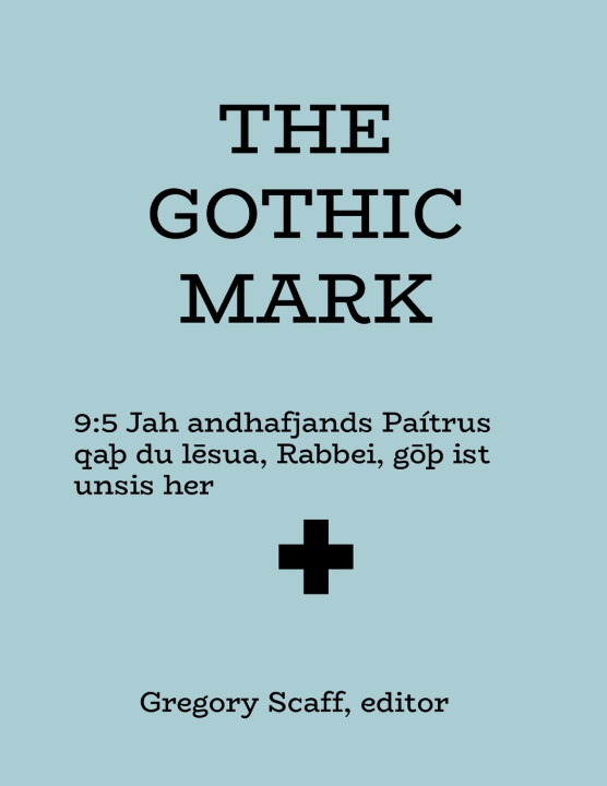 Knjiga The Gothic Mark Gregory Scaff