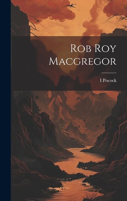 Book Rob Roy Macgregor I Pocock