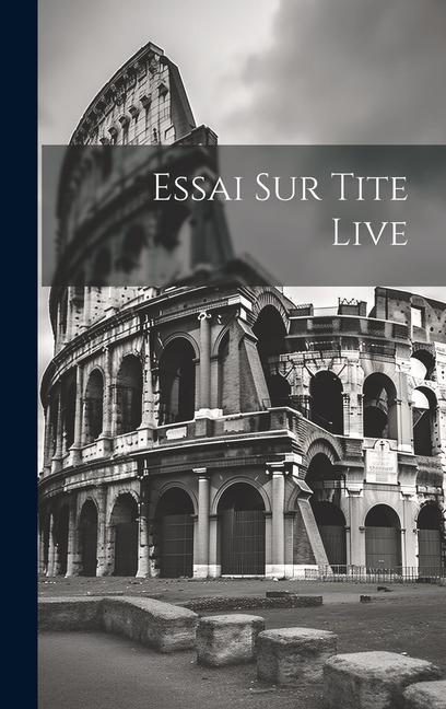 Buch Essai sur Tite Live Anonymous