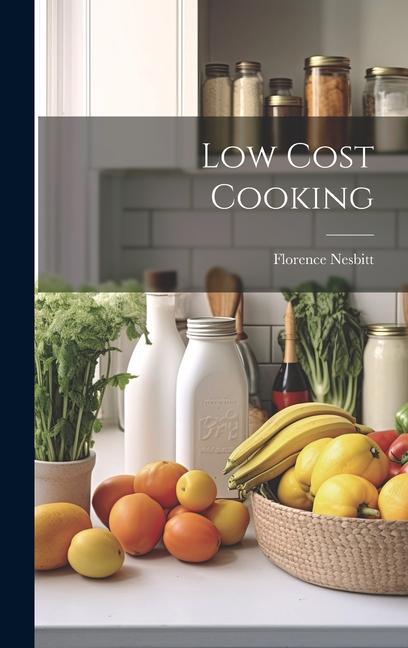 Kniha Low Cost Cooking Florence Nesbitt