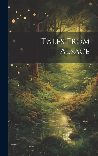 Knjiga Tales From Alsace Anonymous