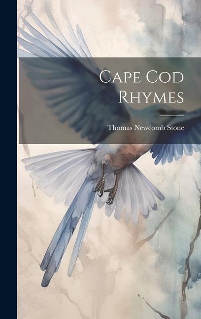 Knjiga Cape Cod Rhymes Thomas Newcomb 1818-1876. [from Stone