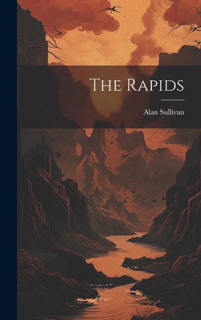 Book The Rapids Alan Sullivan
