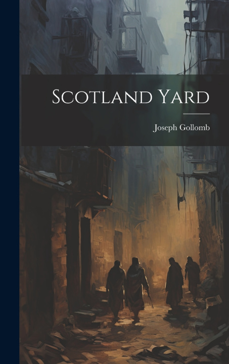 Buch Scotland Yard Joseph Gollomb
