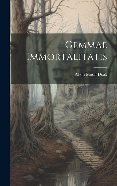 Knjiga Gemmae Immortalitatis Alson Moon 1867- [from old cat... Doak