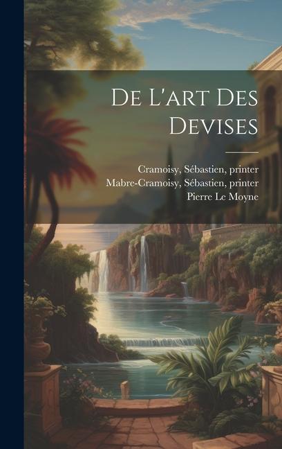 Könyv De l'art des devises Se&bastien Cramoisy