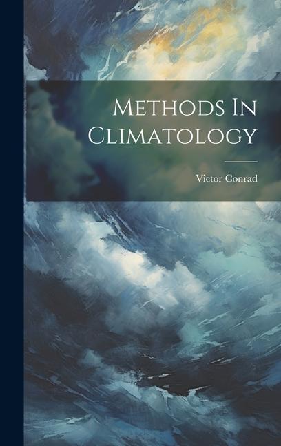 Knjiga Methods In Climatology Victor Conrad