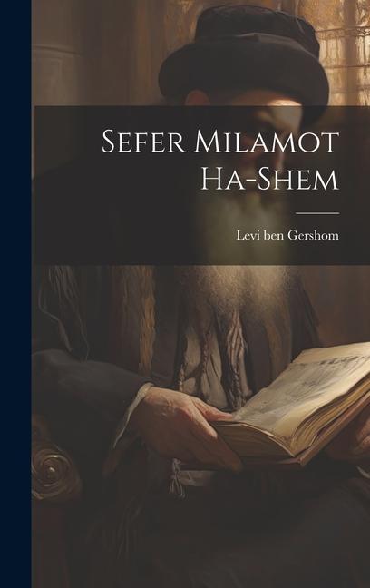 Kniha Sefer Milamot ha-shem 1288-1344 Levi ben Gershom