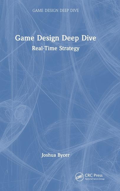 Libro Game Design Deep Dive Joshua Bycer
