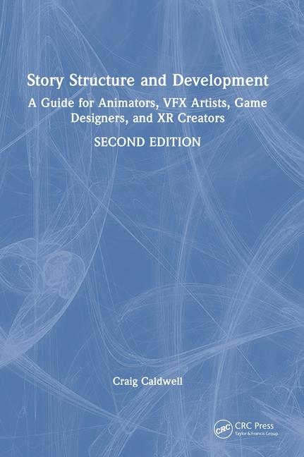 Knjiga Story Structure and Development Craig Caldwell