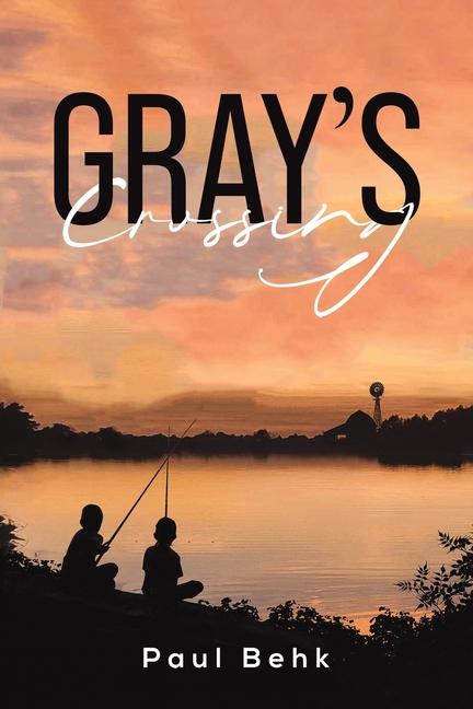 Knjiga Gray's Crossing Paul Behk