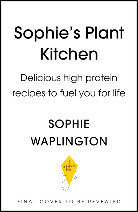 Libro Sophie's Protein Powered Plant Kitchen WAPLINGTON SOPHIE