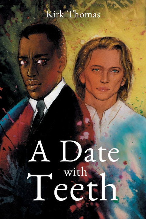 Knjiga A Date With Teeth Kirk Thomas