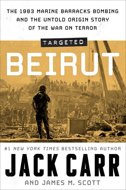 Knjiga Targeted: Beirut James M Scott