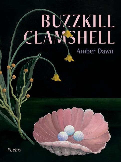 Book Buzzkill Clamshell Amber Dawn
