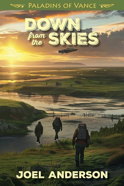 Book Down from the Skies Joel Anderson