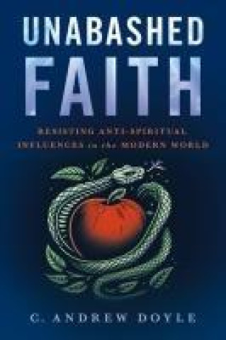 Buch Unabashed Faith C. Andrew Doyle