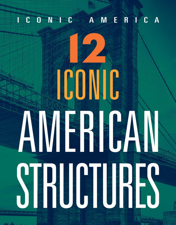 Knjiga 12 Iconic American Structures Ventura