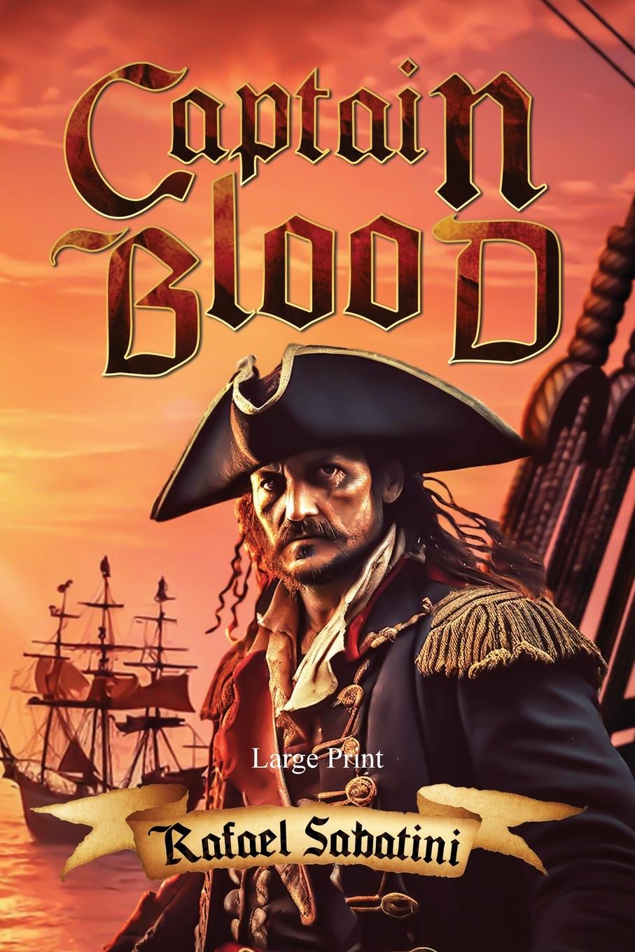 Buch Captain Blood (Large Print, Annotated) Rafael Sabatini