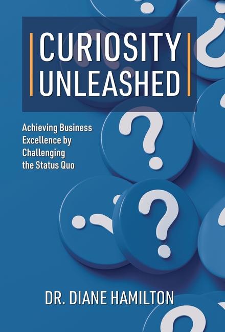 Kniha Curiosity Unleashed Diane Hamilton