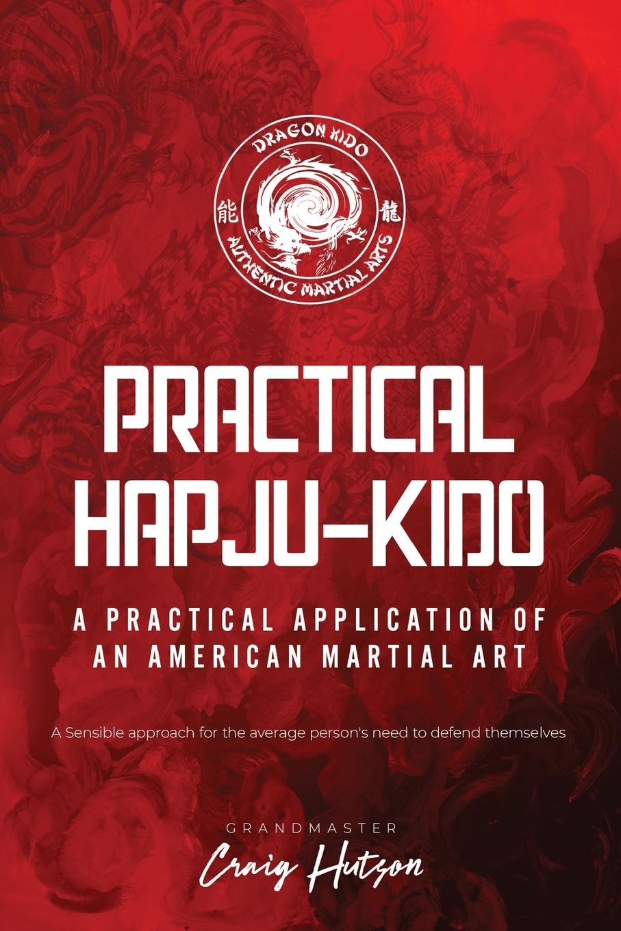Knjiga Practical HapJu-Kido Craig Hutson