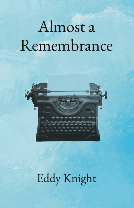 Book Almost a Remembrance Knight