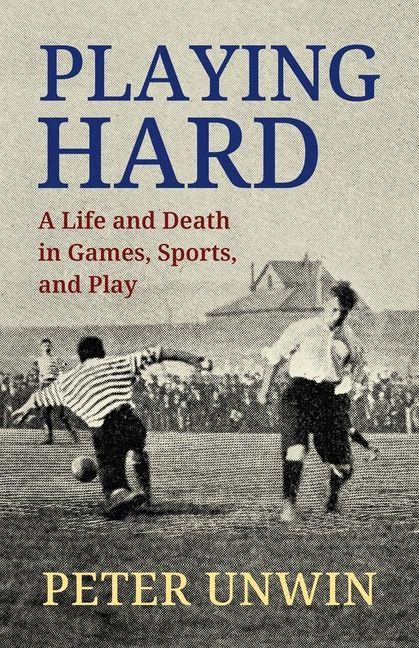 Книга Playing Hard Peter Unwin