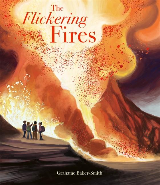 Knjiga The Flickering Fires Grahame Baker-Smith