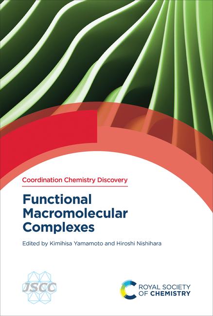 Knjiga Functional Macromolecular Complexes Kimihisa Yamamoto