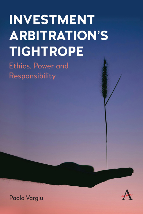 Book Investment Arbitration's Tightrope Paolo Vargiu